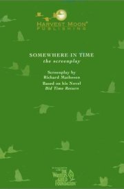 Somewhere in Time The Screenplay cover image