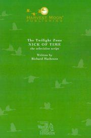 The Twilight Zone Nick of Time : the Television Script cover image