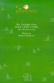 The Twilight Zone Once Upon a Time : the Television Script cover image