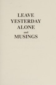 Leave Yesterday Alone and Musings cover image