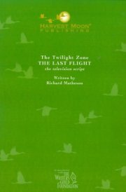 The Twilight Zone: The Last Flight The Television Script cover image