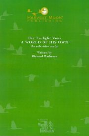 The Twilight Zone: A World of His Own The Television Script cover image