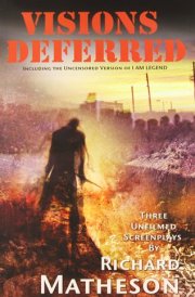 Visions Deferred Three Unfilmed Screenplays cover image