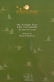 The Twilight Zone:The Invaders The Television Script cover image