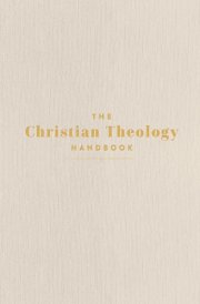The Christian Theology Handbook, Cream Cloth Over Board cover image