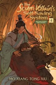 The Scum Villain's Self-Saving System: Ren Zha Fanpai Zijiu Xitong (Novel) Vol. 4 cover image