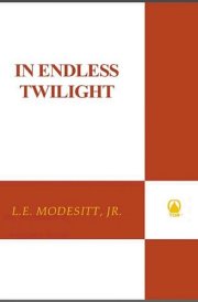 In Endless Twilight The Forever Hero, Volume 3 cover image