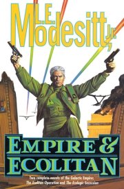 Empire & Ecolitan Two Complete Novels of the Galactic Empire: 'The Ecolitan Operation' and "The Ecologic Sucession' cover image