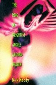 The Ring of Brightest Angels Around Heaven A Novella and Stories cover image
