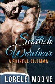 Scottish Werebear A Painful Dilemma cover image