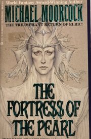 The Fortress of the Pearl An All-new Novel of Elric cover image