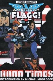Howard Chaykin's American Flagg! Hard Times cover image