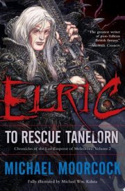 Elric: To Rescue Tanelorn cover image