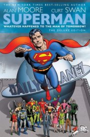 Whatever Happened to the Man of Tomorrow? cover image
