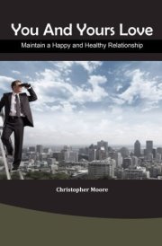 You and Yours Love Maintain a Happy and Healthy Relationship cover image