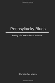 Pennsyltucky Blues Poetry of a Mid-Atlantic Israelite cover image