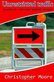Unrestricted Traffic Making of a Dynamic Website Traffic cover image