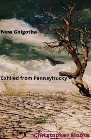 New Golgotha Exiled from Pennsyltucky cover image
