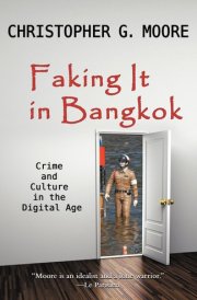 Faking it in Bangkok Crime and Culture in the Digital Age cover image