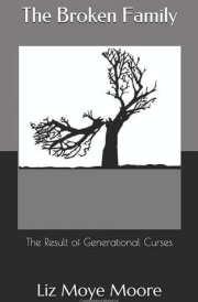 The Broken Family: The Result of Generational Curses cover image