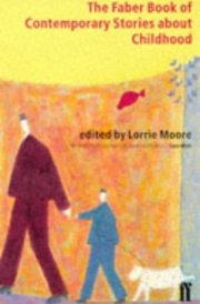 The Faber Book of Contemporary Stories about Childhood cover image
