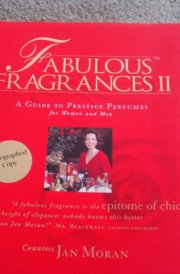 Fabulous Fragrances II A Guide to Prestige Perfumes for Women and Men cover image