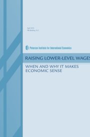 Raising Lower-Level Wages When and Why It Makes Economic Sense cover image