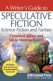 A Writer's Guide to Speculative Fiction: Science Fiction and Fantasy cover image