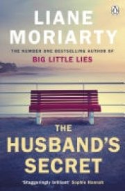 The Husband's Secret The hit novel that launched the author of BIG LITTLE LIES cover image