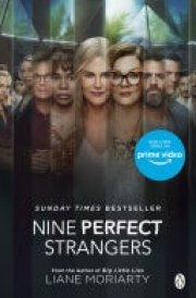 Nine Perfect Strangers The No 1 bestseller now a major Amazon Prime series cover image