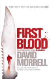 First Blood The classic thriller that launched one of the most iconic figures in cinematic history - Rambo. cover image