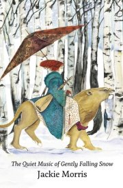 The Quiet Music of Gently Falling Snow cover image