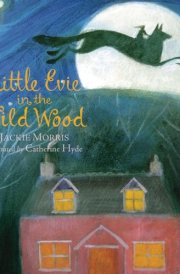Little Evie in the Wild Wood cover image