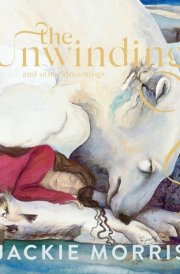 The Unwinding And Other Dreamings cover image