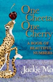 One Cheetah, One Cherry A Book of Beautiful Numbers cover image