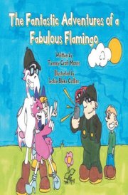 The Fantastic Adventures of a Fabulous Flamingo cover image