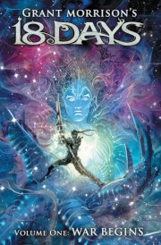 Grant Morrison's 18 Days Vol. 1 War Begins cover image