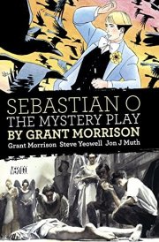 Sebastian O/Mystery Play by Grant Morrison (Sebastian O (1993)) cover image