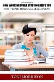 How Working While Studying Helps You How It Leads to Overall Development cover image