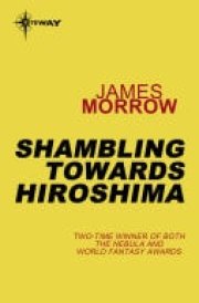 Shambling Towards Hiroshima cover image
