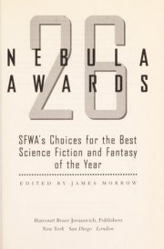 Nebula Awards 26 SFWA's Choices for the Best Science Fiction and Fantasy of the Year cover image