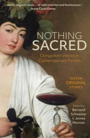 Nothing Sacred Outspoken Voices in Contemporary Fiction cover image