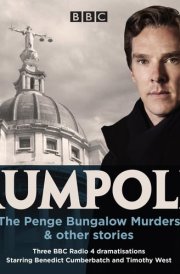 Rompole: The Penge Bungalow Murders & Other Stories Three BBC Radio 4 Dramatisations cover image
