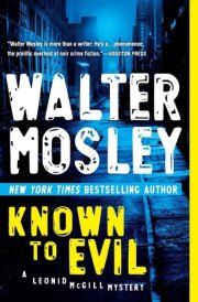 Known to Evil A Leonid McGill Mystery cover image