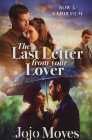The Last Letter from Your Lover Soon to Be a Major Motion Picture Starring Felicity Jones and Shailene Woodley cover image