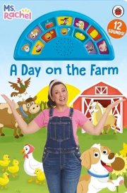 Ms Rachel: a Day on the Farm An Interactive Read and Listen Sound Book with 12 Fun Sounds cover image