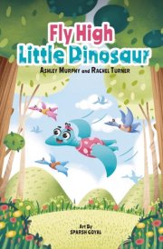 Fly High Little Dinosaur cover image