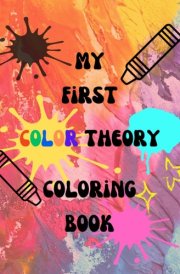 My first COLOR theory coloring book cover image