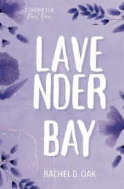 Lavender Bay: 3 Truths 1 Lie, Book #1 cover image