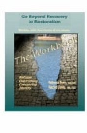 Beyond Recovery to Restoration Workbook cover image